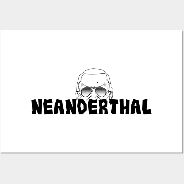 Neanderthal - Funny Biden Quote Wall Art by PEHardy Design